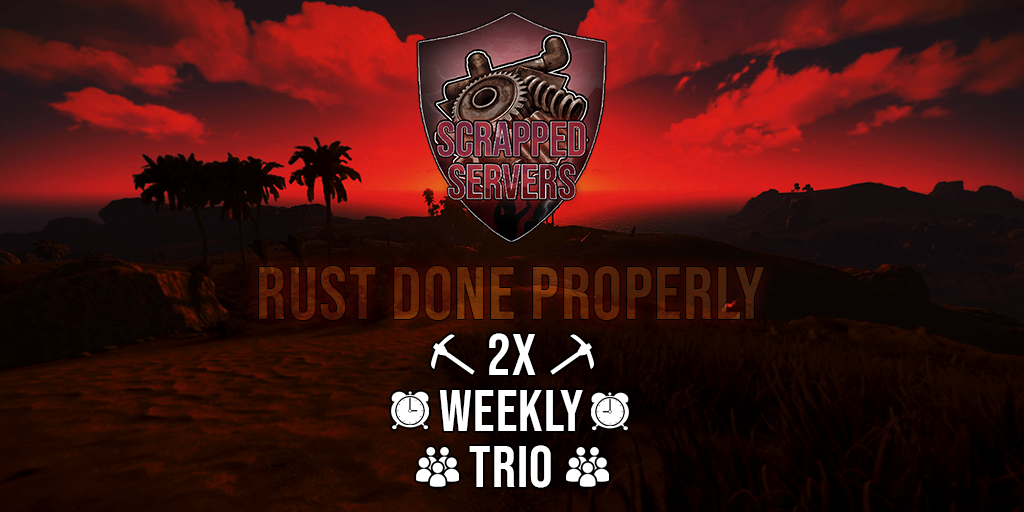 [EU] SCRAPPED.IO | 2x | Solo/Duo/Trio | Weekly | Loot+ [12/12]